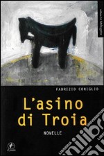 L'asino di Troia libro