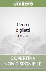 Cento biglietti rossi libro