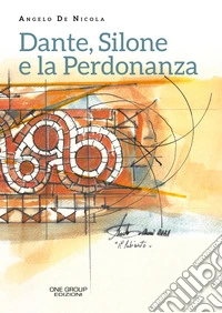 Dante, Silone e la Perdonanza