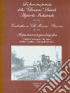La ferrovia privata della «Lamone» società agricola industriale 1910-1956. Zuccherificio in Villa Mezzano - Ravenna 1909-1989 libro