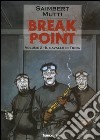 Il cavallo di Troia. Break point. Vol. 2 libro