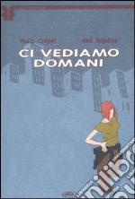 Ci vediamo domani libro