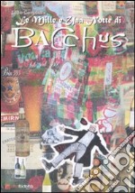 Le 1001 notte di Bacchus. Vol. 5 libro