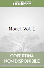 Model. Vol. 1