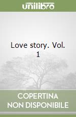 Love story. Vol. 1 libro