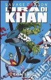 Savage Dragon. Vol. 2: L' ira di Khan libro