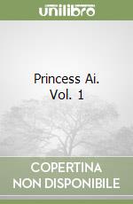 Princess Ai. Vol. 1 libro