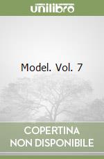 Model. Vol. 7 libro