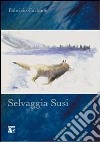 Selvaggia Susi libro