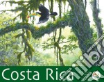 Costa Rica. Ars et natura project in Costa Rica Parks. Ediz. italiana e spagnola