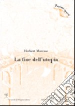 La fine dell'utopia libro