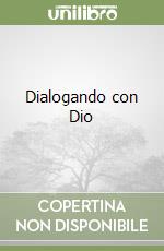 Dialogando con Dio libro