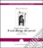 Pauperismo e Stato. Il real albergo dei poveri. Vita dell'opera (Napoli, 1751-1951)