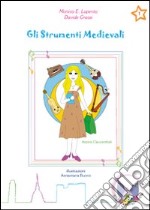 Gli strumenti medievali libro