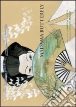 Madama Butterfly. Ediz. italiana, inglese, francese e spagnola libro