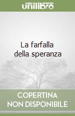 La farfalla della speranza libro