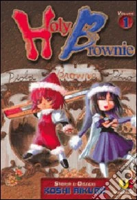 Holy Brownie. Vol. 1 libro