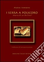 I Serra a Policoro libro