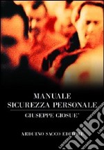 Manuale sicurezza personale libro