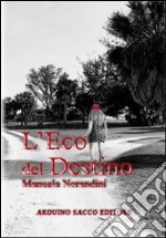 L'eco del destino libro