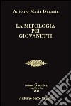 Mitologia pei giovinetti libro