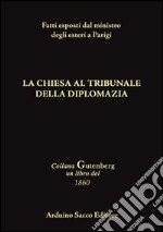 La Chiesa al tribunale della democrazia libro