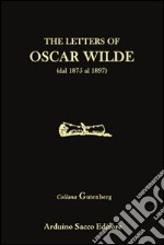 The letters of Oscar Wilde libro