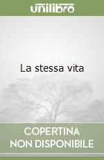 La stessa vita libro