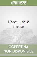 L'ape... nella mente libro