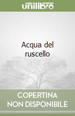 Acqua del ruscello libro