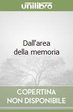 Dall'area della memoria