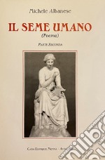 Il seme umano. Vol. 2 libro