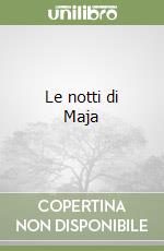 Le notti di Maja libro