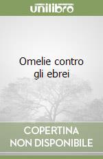 Omelie contro gli ebrei libro