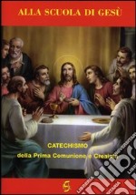 Alla scuola di Gesù. Catechismo della prima comunione e cresima. Quaderno attivo della dottrina cristiana. Esercizi per la prima comunione e cresima libro