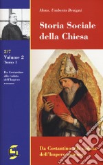 Storia sociale della Chiesa. Vol. 2: Da Costantino alla caduta dell'Impero romano libro