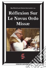 Réflexion sur le Novus Ordo Missæ