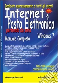 Internet & posta elettronica partendo da zero. Windows 7