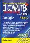 Il computer partendo da zero. Vol. 2: Windows 7 libro