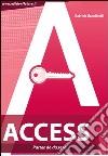 Access. Partendo da zero libro