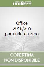 Office 2016/365 partendo da zero libro