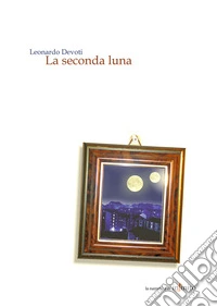 La seconda luna