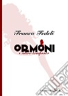 Ormoni e altre tempeste libro