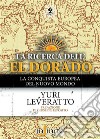 La ricerca dell'El Dorado libro