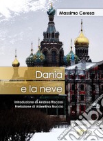 Dania e la neve libro