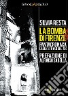 La bomba di Firenze libro