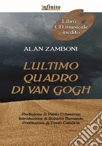 L'ultimo quadro di Van Gogh. Con CD-Audio