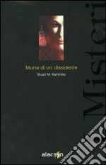 Morte di un dissidente libro