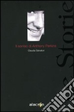 Il sorriso di Anthony Perkins libro