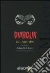 Diabolik. La lunga notte libro